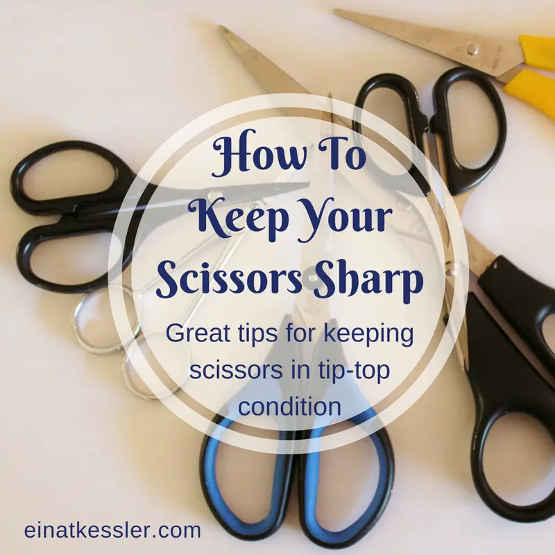How To Keep Your Scissors Sharp - Einat Kessler